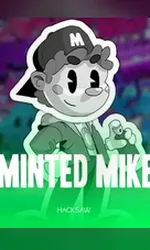 Minted Mike